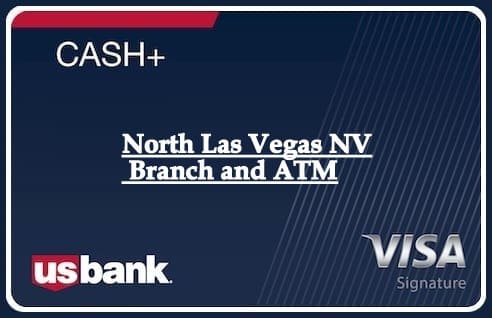North Las Vegas NV Branch and ATM