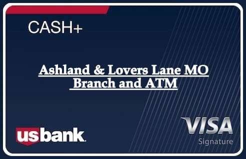 Ashland & Lovers Lane MO Branch and ATM