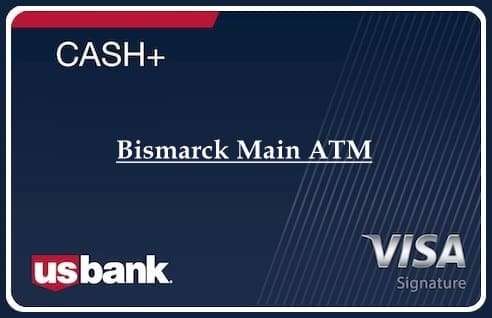 Bismarck Main ATM