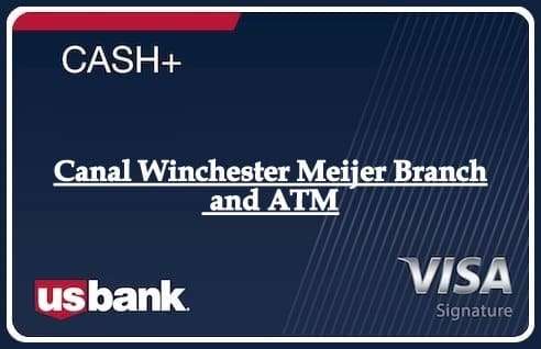 Canal Winchester Meijer Branch and ATM