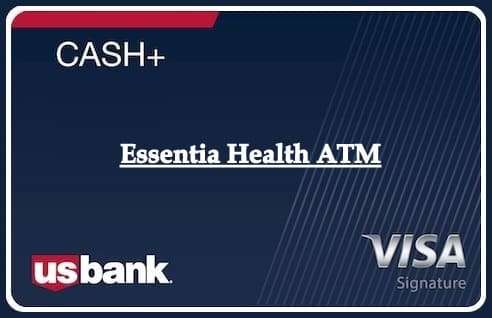 Essentia Health ATM