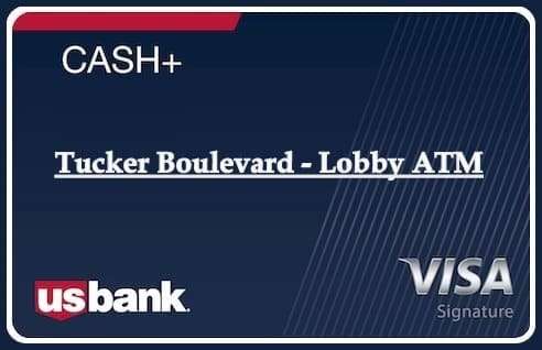 Tucker Boulevard - Lobby ATM