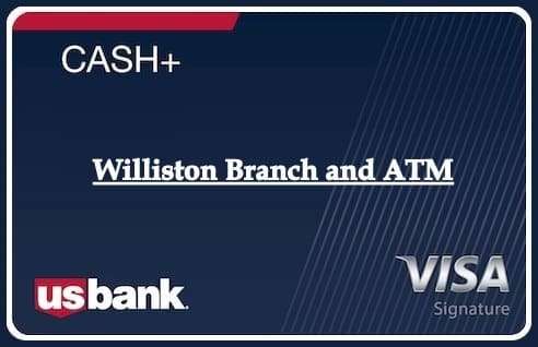 Williston Branch and ATM