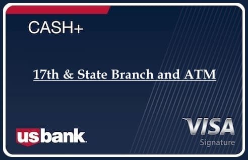 17th & State Branch and ATM