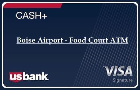 Boise Airport - Food Court ATM