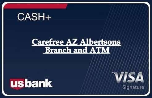 Carefree AZ Albertsons Branch and ATM