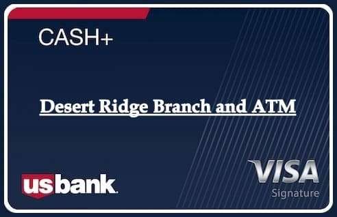 Desert Ridge Branch and ATM