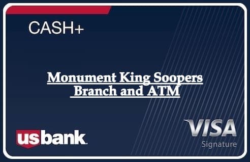 Monument King Soopers Branch and ATM