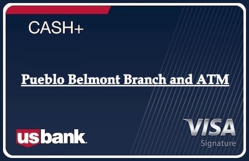 Pueblo Belmont Branch and ATM