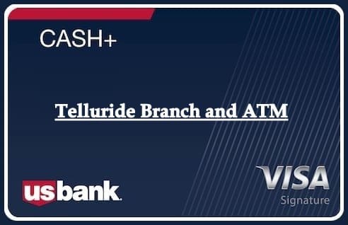 Telluride Branch and ATM