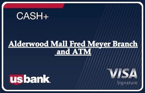 Alderwood Mall Fred Meyer Branch and ATM