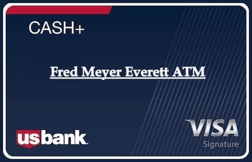 Fred Meyer Everett ATM