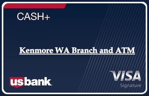 Kenmore WA Branch and ATM