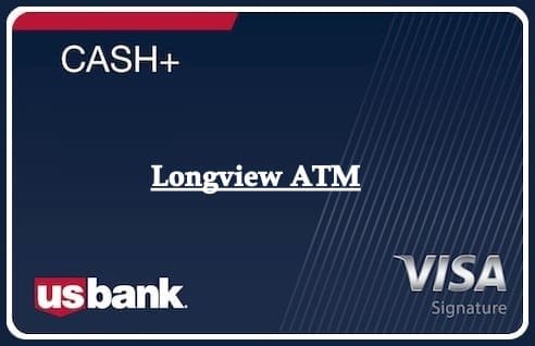 Longview ATM